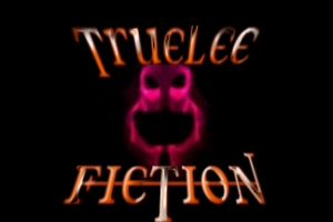 Welcome to TrueleeFiction.com